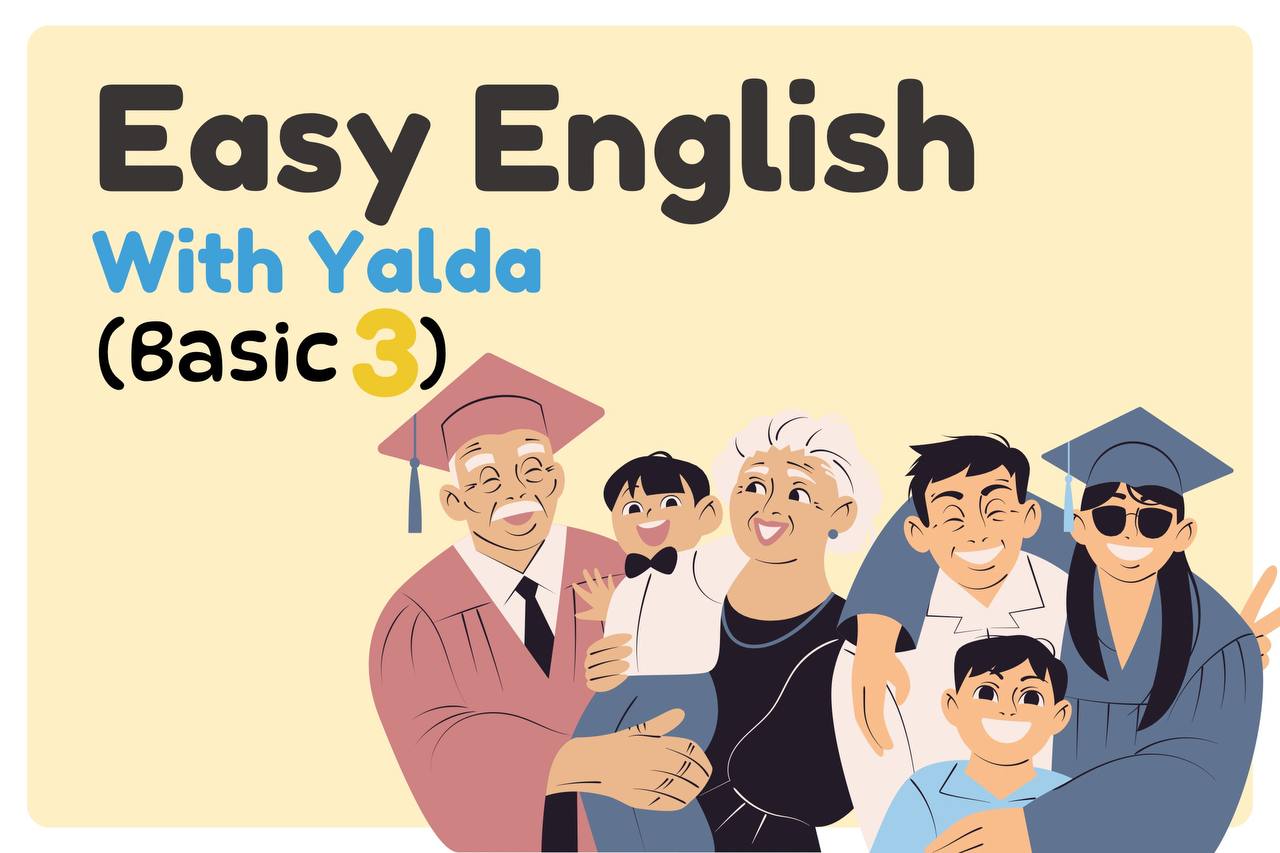 Easy English with Yalda (Basic3)
